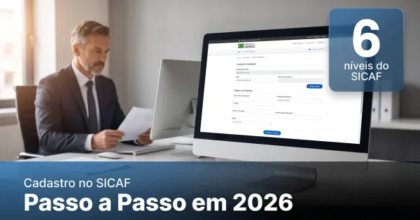 Cadastro no SICAF Como Fazer: Passo a Passo em 2026